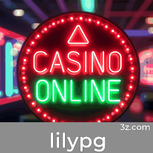 lilypg: O Melhor em Cassino e Apostas com Pagamentos Rápidos