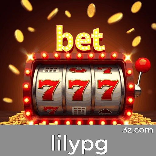 lilypg: O Melhor em Cassino e Apostas com Pagamentos Rápidos